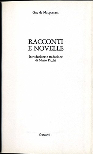 Racconti e novelle. Racconti e novelle.
