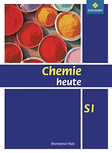 Chemie heute Schülerband Sekundarstufe 1 RheinlandPfalz: Ausgabe 2010