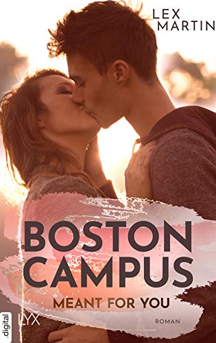 Boston Campus - Meant for You (Dearest 1) von [Martin, Lex]