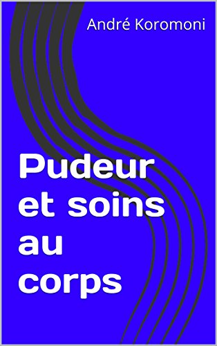 Pudeur et soins au corps