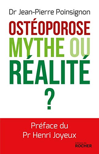 Télécharger Ostéoporose : mythe ou réalité ? Gratuit