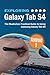 Produktbild Exploring Galaxy Tab S4: The Illustrated, Practical Guide to using Samsung Galaxy Tab s4 (Exploring Tech, Band 5)