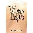 The Vampire Lestat: Volume 2 in series (Vampire Chronicles)