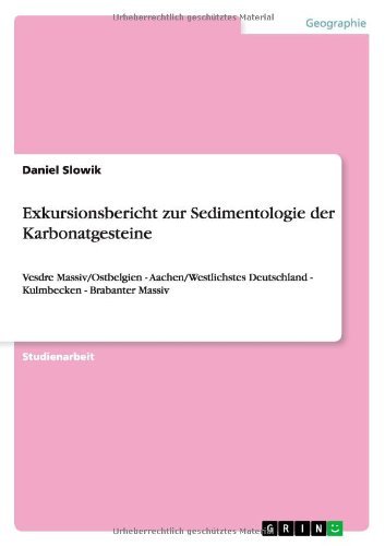 Exkursionsbericht Zur Sedimentologie Der Karbonatgesteine by Daniel Slowik (2013-09-04)