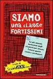 Image de Siamo una classe fortissimi