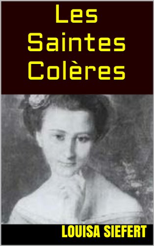 Download Les Saintes Colères