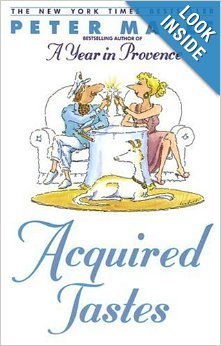 Acquired Tastes (Thorndike Press Large Print Basic Series) by Peter Mayle (1992-11-27)