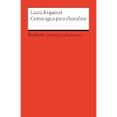 Como agua para chocolate: Novela de entregas mensuales, con recetas, amores y remedios caseros: 19738