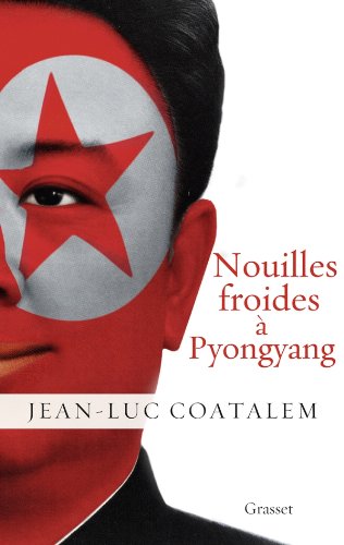 couverture de : Nouilles froides &agrave; Pyongyang