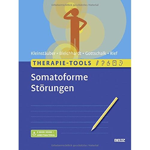 Therapie-Tools Somatoforme Störungen: Mit E-Book inside und Arbeitsmaterial