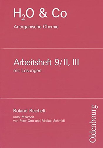 H2o Co Aktuelle Ausgabe Gruppe 9 Ii Iii Anorganische Chemie Losungen Zum Arbeitsheft Pdf Download Morriskortney