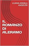 Image de IL ROMANZO DI ALERAMO (Italian Edition)