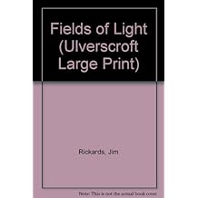 Fields of Light (Ulverscroft Large Print)