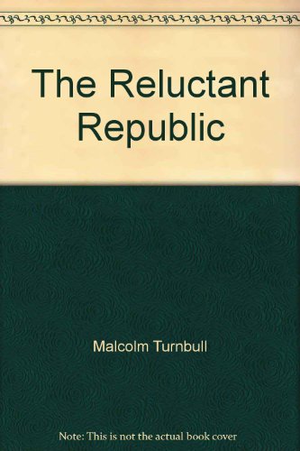 The Reluctant Republic