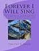 Produktbild Forever I Will Sing: Responsorial Psalm Chants & Gospel Acclamations for Sundays & Holy Days 2019
