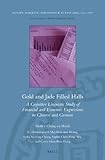Image de Gold and Jade Filled Halls: A Cognitive Linguistic Study of Financial and Economic Expressions in Chinese and German