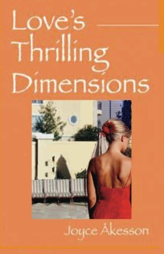 Love's Thrilling Dimensions