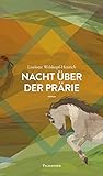 Image de Nacht über der Prärie: Das Blut des Adlers, Band 1