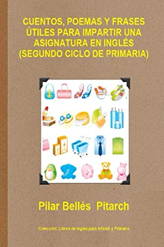 CUENTOS, POEMAS Y FRASES ÚTILES PARA IMPARTIR UNA ASIGNATURA EN INGLÉS