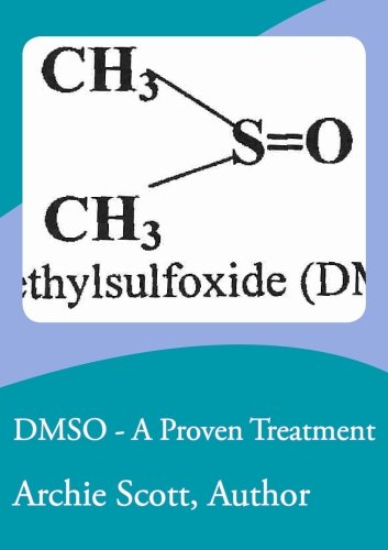 Preisvergleich Produktbild DMSO - A Proven Treatment