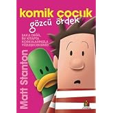 Komik &Ccedil;ocuk: G&ouml;zc&uuml; &Ouml;rdek