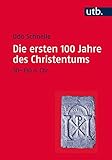 Image de Die ersten 100 Jahre des Christentums 30-130 n.Chr.