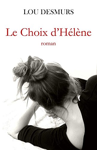 Recherche et téléchargement gratuits de livres DJVU Le Choix d'Hélène PDF 