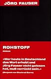 'Rohstoff (Jörg-Fauser-Edition 2)' von Benjamin von Stuckrad-Barre