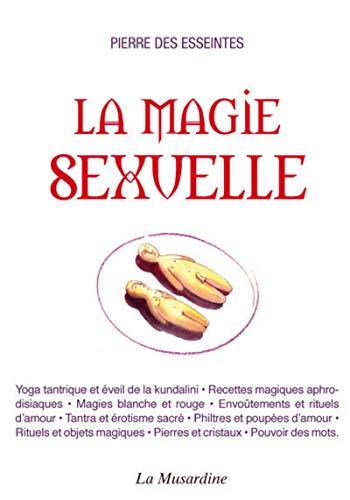 Télécharger La magie sexuelle PDF Ebook En Ligne
