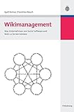 Wikimanagement: Was Unternehmen von Social Software und Web 2.0 lernen können by 