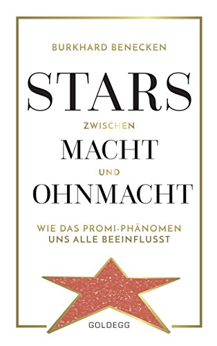Stars zwischen Macht und Ohnmacht: Wie das Promi-Phänomen uns alle beeinflusst