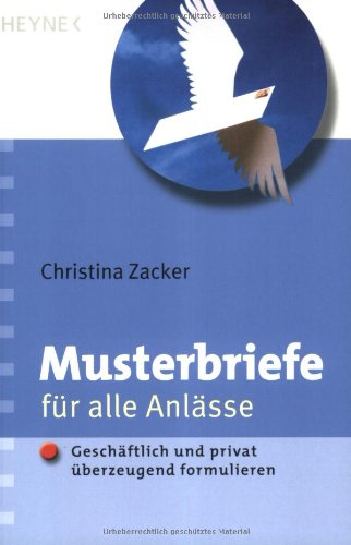 Download Musterbriefe für alle Anlässe: Geschäftlich und privat überzeugend formulieren Download Musterbriefe für alle Anlässe: Geschäftlich und privat überzeugend formulieren