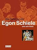 Die Tafelrunde. Egon Schiele und sein Kreis by 