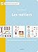 Les métiers : Des centaines de motifs à broder au point de croix - Perrette Samouïloff, Sonia Roy, Fabrice Besse