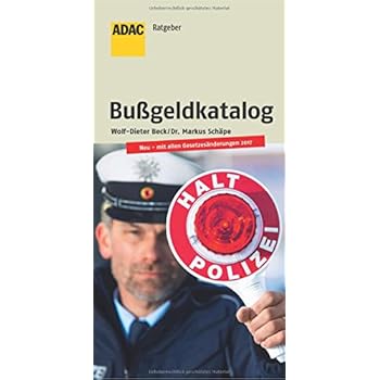 Der aktuelle Bußgeldkatalog: 17. Auflage (ADAC Fachliteratur)