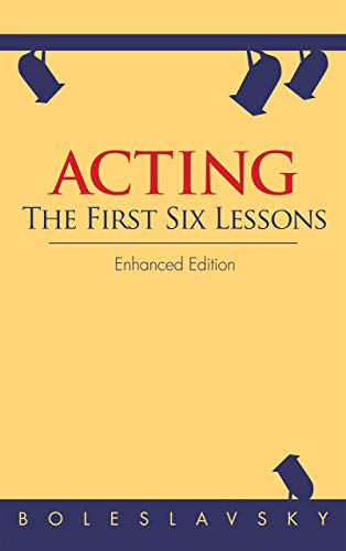 Acting: The First Six Lessons (English Edition) Acting: The First Six Lessons (English Edition)