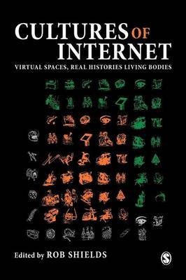 [(Cultures of the Internet : Virtual Spaces, Real Histories, Living Bodies)] [Edited by Rob Shields] published on (August, 1996) en ligne