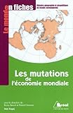 Les mutations de l'économie mondiale : Du début du XXe siècle aux années 1970