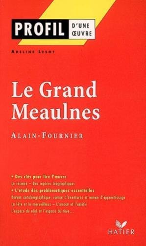 Download Le Grand Meaulnes d'Alain-Fournier Download Le Grand Meaulnes d'Alain-Fournier