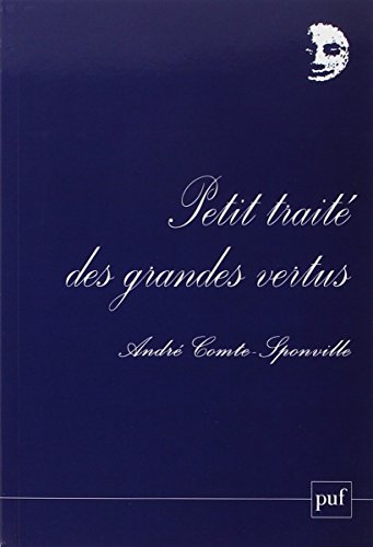 Download Petit traité des grandes vertus