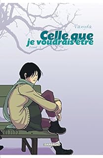 jaquette livre Celle que je voudrais être Vol.2