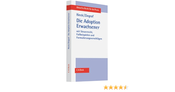 Idea Of Die adoption erwachsener aus burgerlich rechtlicher und steuerrechtlicher sicht mit fallbeispielen und formulierungsvorschlagen EBook Images