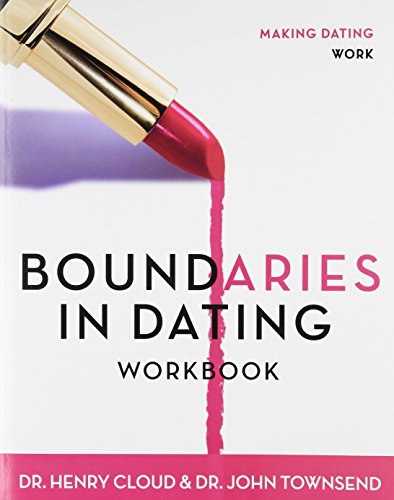 Boundaries in Dating Workbook: Making Dating Work