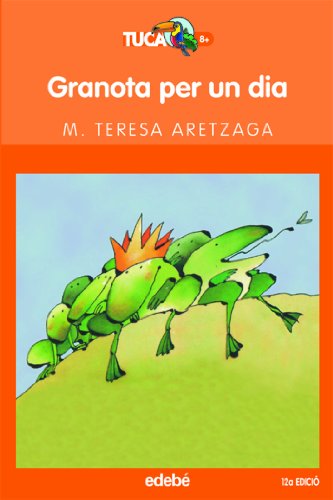 Granota per un dia: 6 (TUCAN TARONJA)