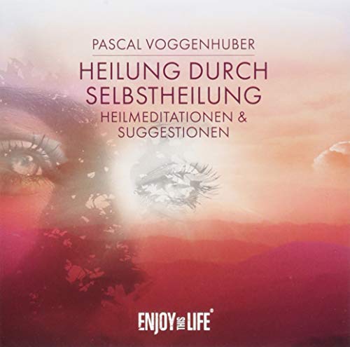 Heilung durch Selbstheilung