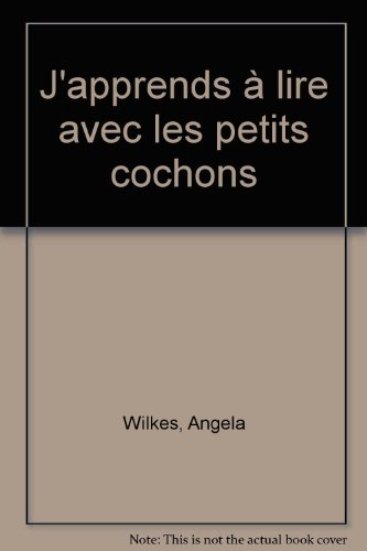 couverture de : J'APPRENDS &Agrave; LIRE AVEC LES PETITS COCHONS