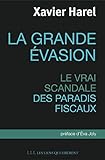 Image de La grande évasion: Le vrai scandale des paradis fiscaux
