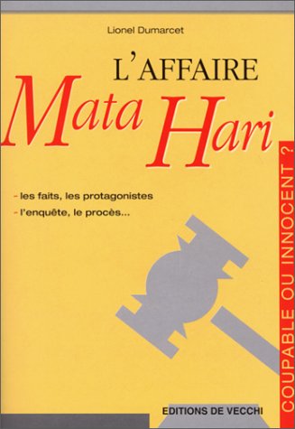 L'affaire Mata-Hari L'affaire Mata-Hari