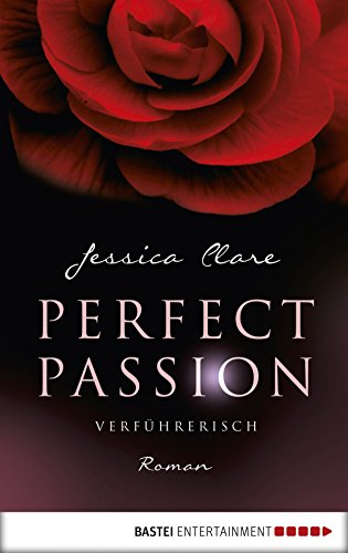 Download Perfect Passion - Verführerisch: Roman Download Perfect Passion - Verführerisch: Roman