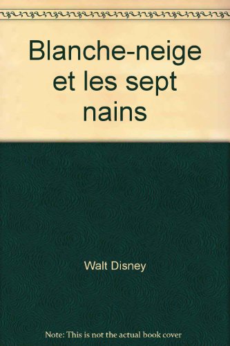 couverture de : Blanche neige et les sept nains